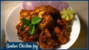 'Guntur Chicken fry || గుంటూరు చికెన్ ఫ్రై || Wirally Food'