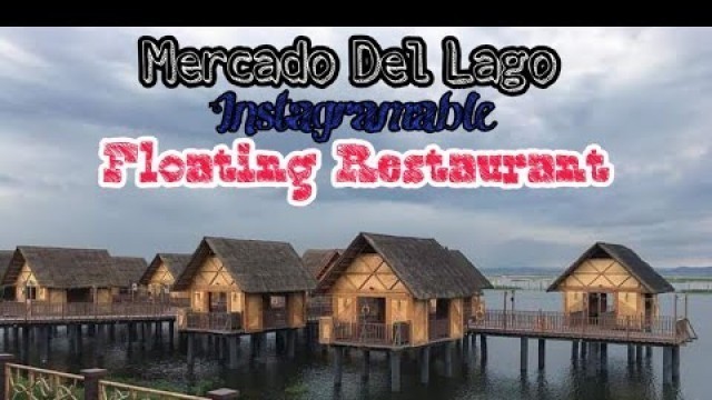 'Mercado Del Lago ll Floating Food park ll Taguig City'