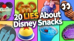 '20 Lies About Disney Snacks'