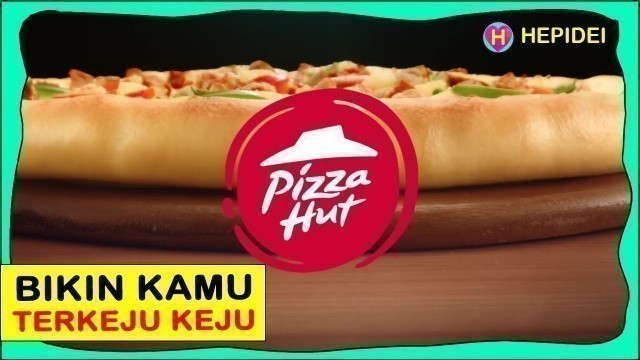 'Street food - BIKIN KAMU TERKEJU KEJU, PIZZA HUT Stuffed Crust with Crispy Cheese | HEPIDEI'