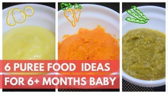 'Baby Food Ideas: 6 Fruits and Vegetables Puree for Baby / 6+ Plus Months // Philippines'