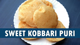 'Sweet Kobbari Puri || Cocunut Poori Recipe || Wirally Food'