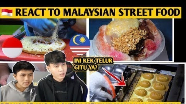 'ORANG INDONESIA MELIHAT MAKANAN MALAYSIA BE LIKE, REACT TO MALAYSIAN STREET FOOD PENANG NIGHT MARKET'