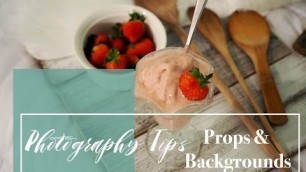 'Blogger Photography Tips:  Props & Background'