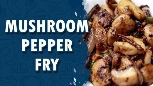 'Mushroom Pepper Fry || Wirally Food'
