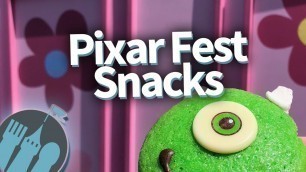 'Disneyland Pixar Fest Must-Eats!'