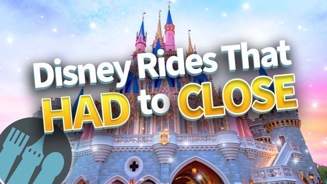 '20 Disney Rides That Had to Close (and Why)'