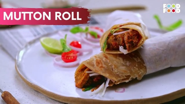 'Mutton Roll | Chef Rasoi | Sneha Singhi | FOOD FOOD'