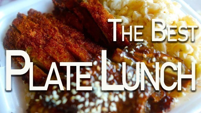 'Some of THE BEST food in Hawaii – Oahu Plate Lunch Review'