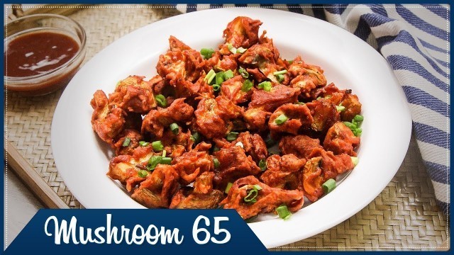 'Hot and Spicy Restaurant style Mushroom 65 | Indian Veg Starter  | Wirally Food'