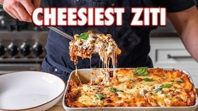 'The Cheesiest Baked Pasta Ever (Baked Ziti 2 Ways)'