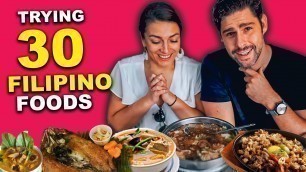 'INSANE FILIPINO FOOD - FOREIGNERS try 30 DISHES'