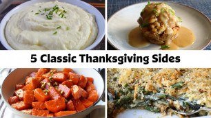 '5 Classic Thanksgiving Side Dishes for the Perfect Turkey Day Spread'
