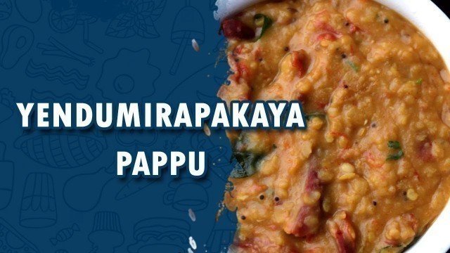 'Yendumirapakaya (Endu Mirapakaya) Pappu | Wirally Food'