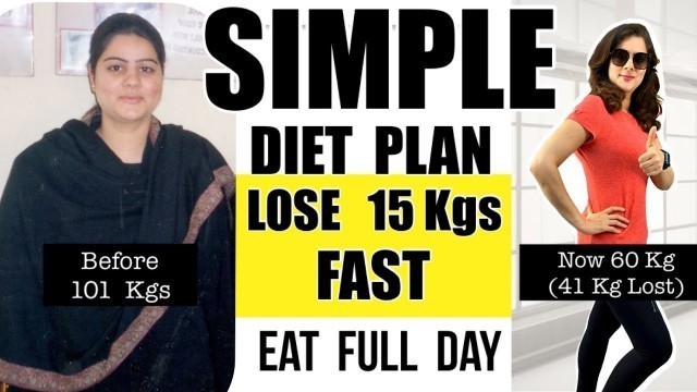 'Simple Diet Plan to Lose Weight Fast in Hindi | Lose 15 Kg With Full Day Indian Meal Plan'