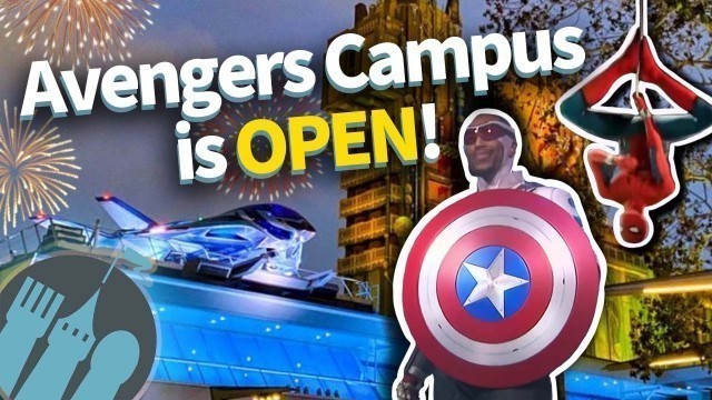 'Avengers Campus is OPEN in Disneyland'