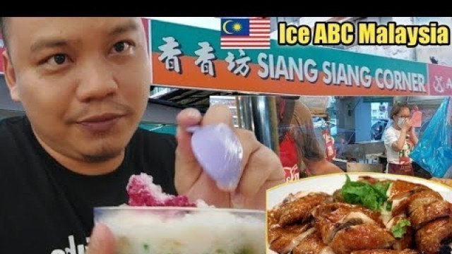 'Ice ABC & Hainan Chicken Rice