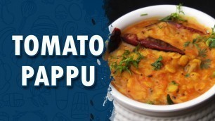 'Tomato Pappu || How To Tomato Pappu Recipe || Wirally Food'