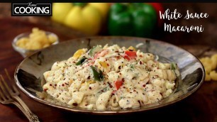 'Cheesy White Sauce Macaroni | Dinner Recipes | Kids Recipes | White Sauce Pasta Recipe'