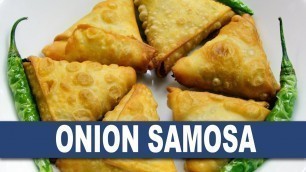 'Onion Samosa || Onion Samosa Recipe || How to prepare Onion Samosa || Wirally Food'
