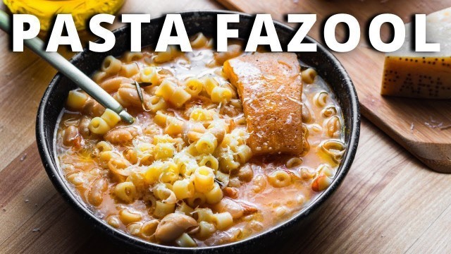 'AUTHENTIC PASTA E FAGIOLI - Grandma\'s Recipe'