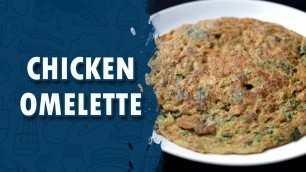 'Chicken Omelette || Wirally Food'
