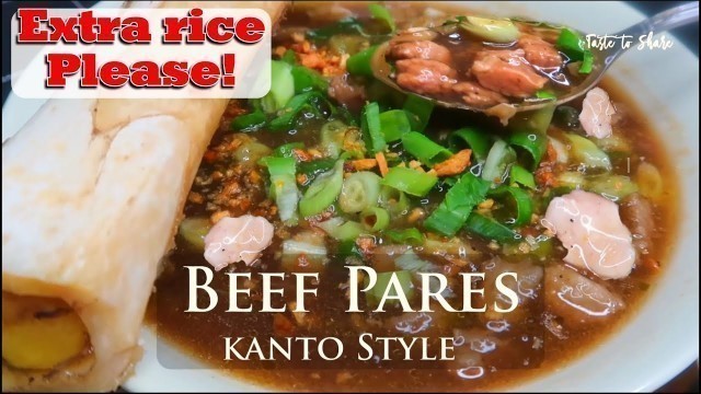 'BEEF PARES | KANTO STYLE BEEF PARES RECIPE | FILIPINO STREET FOOD BEEF PARES & PARES MAMI'