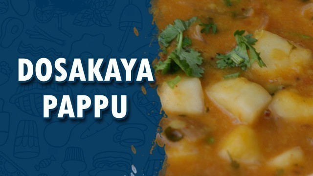 'Dosakaya Pappu | Dosakaya Pappu Recipe | Wirally Food'