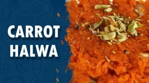 'Carrot Halwa || Wirally Food'