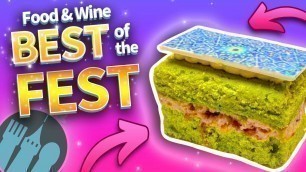 'BEST of the Fest: What to EAT at EPCOT’s Food & Wine Festival 2021!'