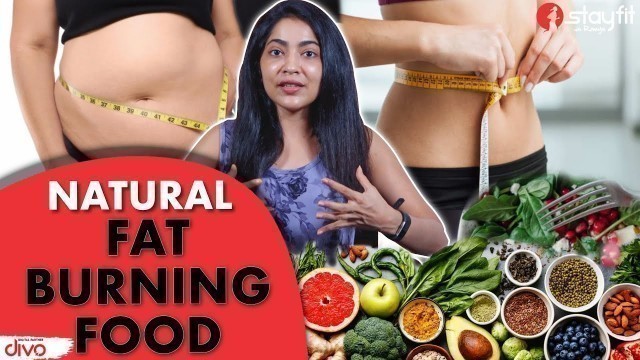 'Natural Fat Burning Foods | Fat Loss Drinks ft. Stay Fit with Ramya'