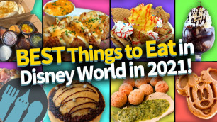 '13 BEST Things to Eat in Disney World in 2021!'