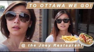 'To Ottawa We Go! Eating Good Food At Joey\'s Restaurant'