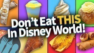 'Don\'t Eat THIS in Disney World!'