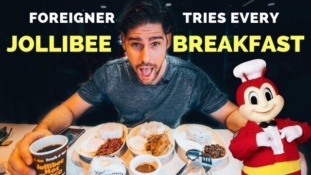 'Crazy FOREIGNER trying every JOLLIBEE BREAKFAST in Manila - Filipino Food Vlog!'