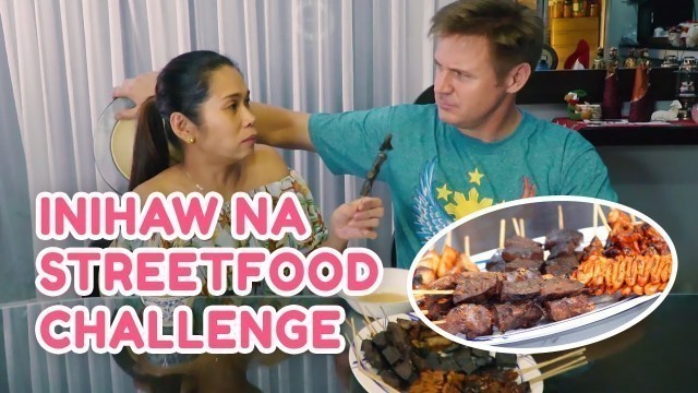 'FILIPINO INIHAW STREET FOOD CHALLENGE (Kayanin kaya ni Papang?!) | PokLee Cooking'