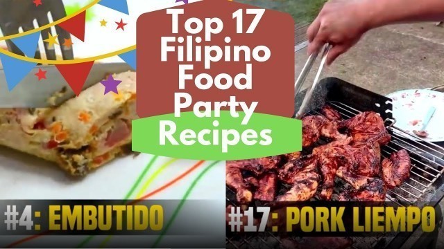 'Top 17 Filipino Food Party Recipes'