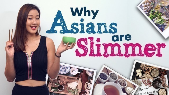'Why Asians Are Slimmer (9 Weight Loss Tips) | Joanna Soh'