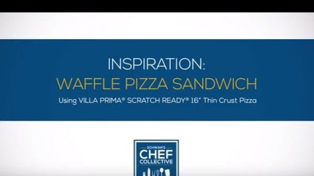 'Schwan\'s Chef Collective: Recipe Inspiration: Waffle Pizza Sandwich'