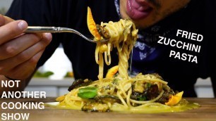 'AUTHENTIC SPAGHETTI and FRIED ZUCCHINI pasta (spaghetti alla nerano)'