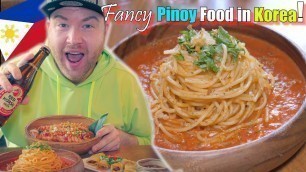 'Foreigner tries most LUXURIOUS FILIPINO food in Korea! 425 PHP for Pinoy Spaghetti! 