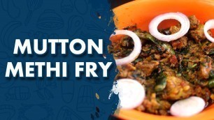 'Mutton Methi Fry || Wirally Food'