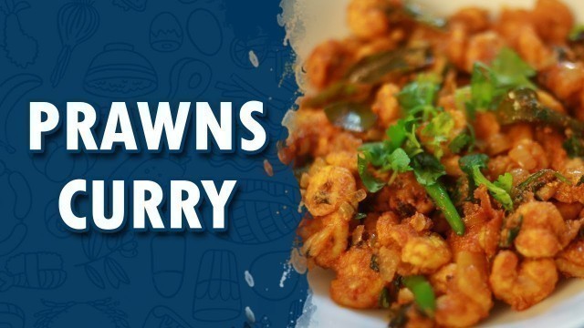 'Prawns Curry || Wirally Food'