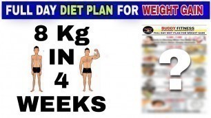 'FULL DAY DIET PLAN FOR WEIGHT GAIN'