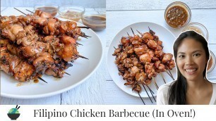 'Filipino BBQ Recipe (In Oven) | Authentic Filipino Street Food Chicken Barbecue'