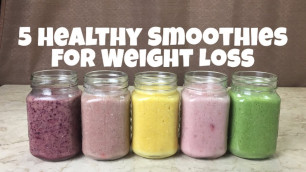 '5 HEALTHY SMOOTHIES FOR WEIGHT LOSS | Effective Breakfast Meal Replacement'