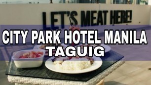 'City Park Hotel Manila in Taguig City'