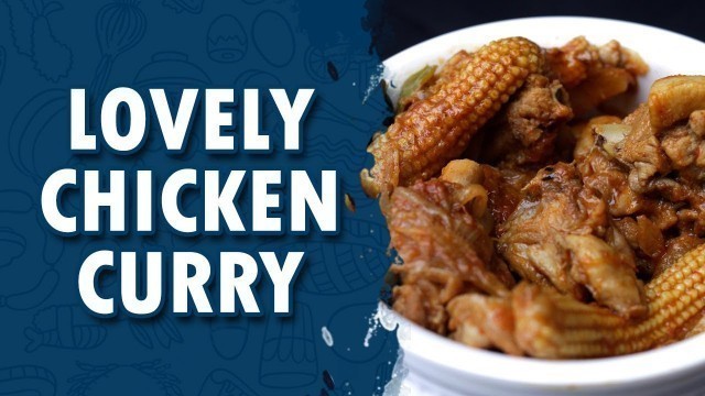 'Lovely Chicken Curry || Wirally Food'