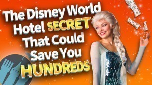 'The Disney World Hotel Secret That Could Save You Hundreds'