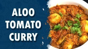 'Aloo Tomato Curry || Wirally Food'